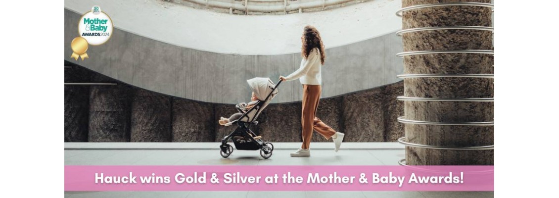 Hauck wins Gold & Silver at the Mother & Baby Awards!