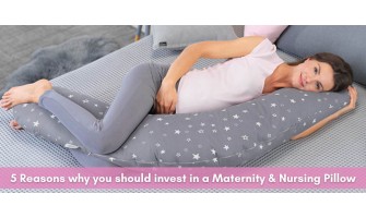 5 Reasons why you should invest in a Maternity & Nursing Pillow