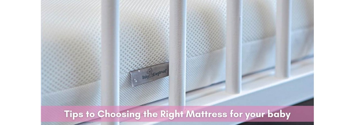 Blog#18 Choosing the Right Mattress for your Baby