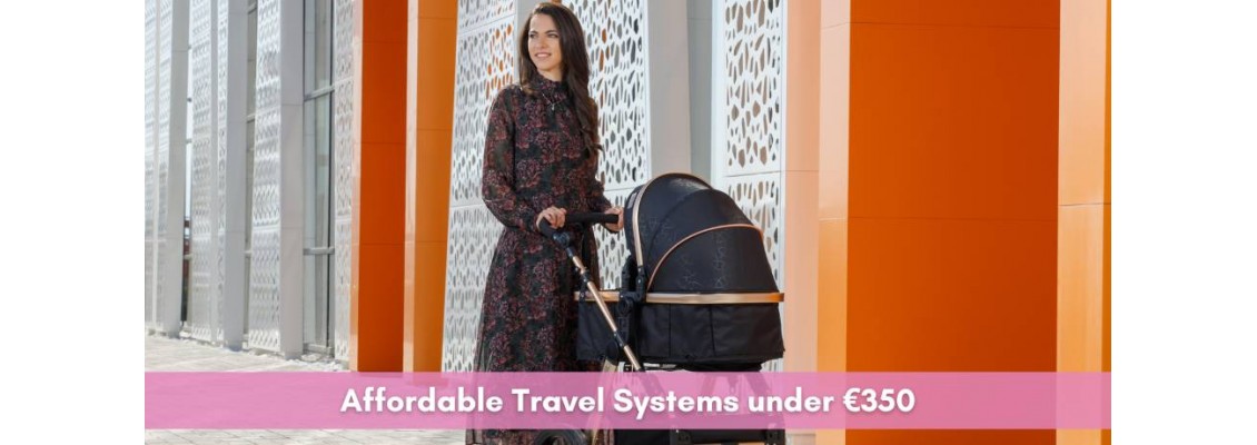 Affordable Travel Systems under €350