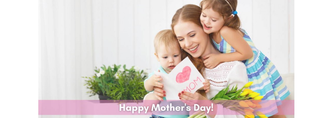 Blog#12  Happy Mother's Day