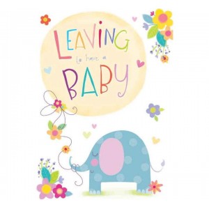 Card Leaving to Have a Baby Large
